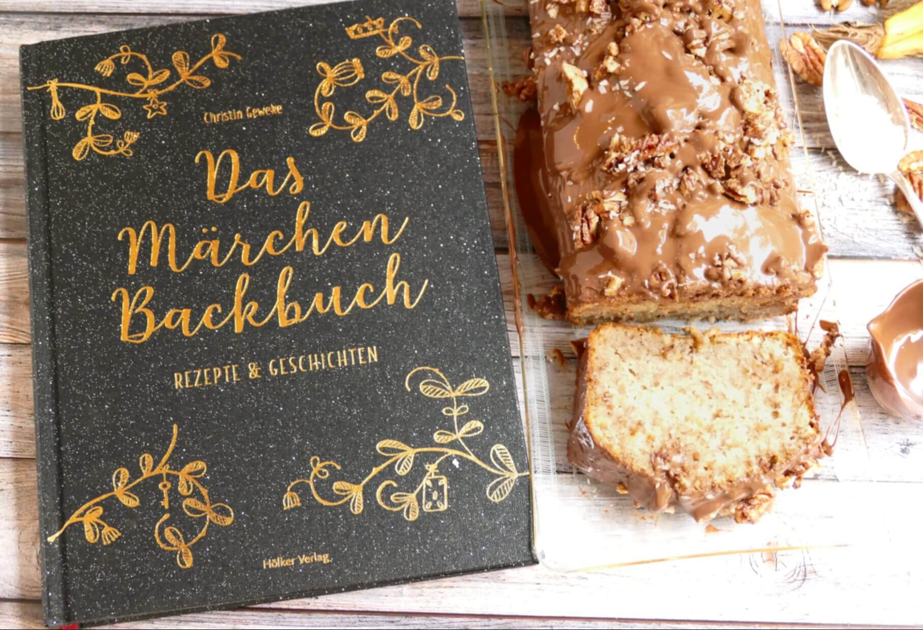 Bananen-Pekannuss-Kuchen – Rezension zu “Das Märchen-Backbuch” von Christin Geweke