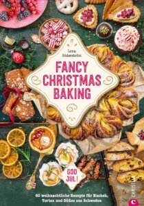 Fancy Christmas Baking von Lena Söderström